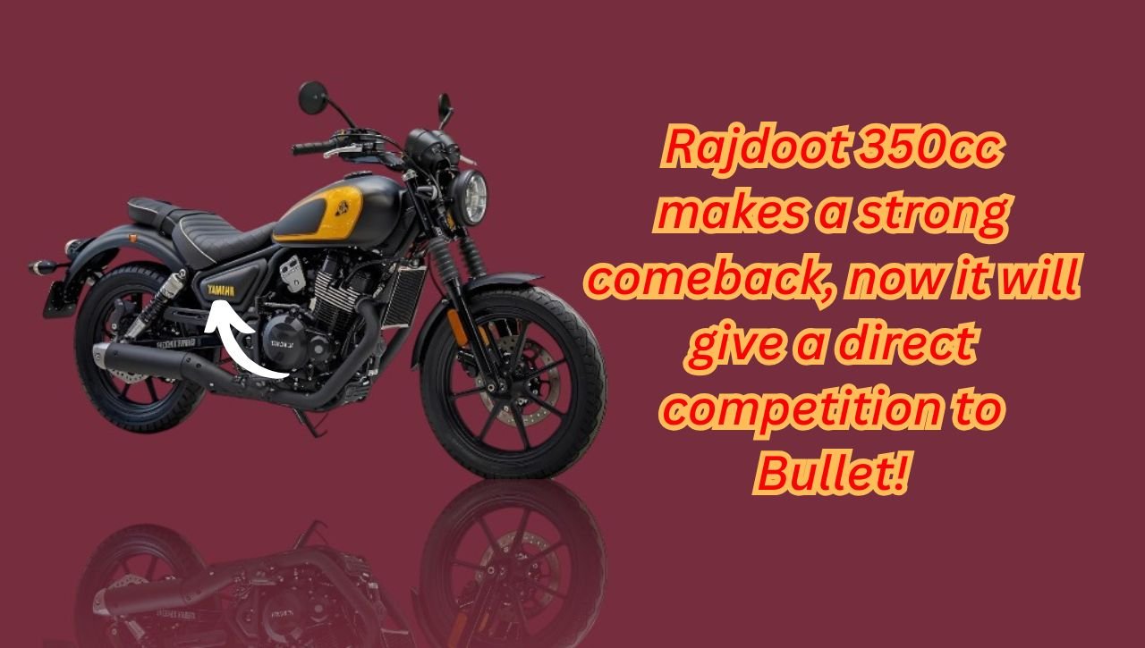 Rajdoot 350cc makes a strong comeback, now it will give a direct competition to Bullet!