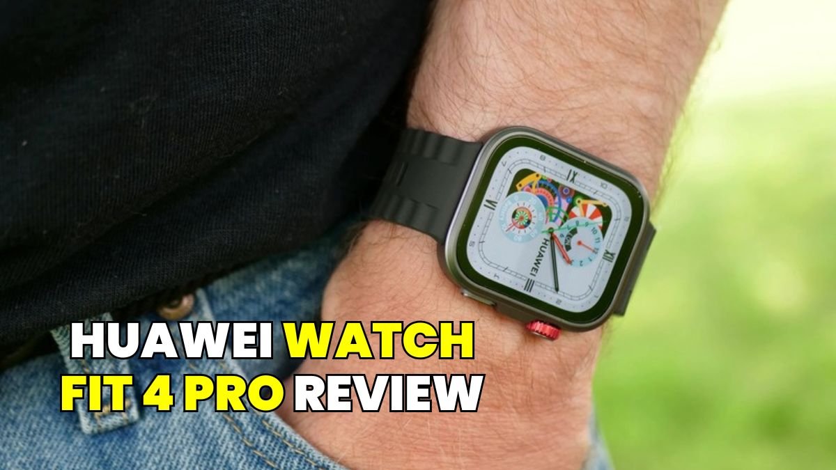 Huawei Watch Fit 4 Pro Review: Style Meets Comfort