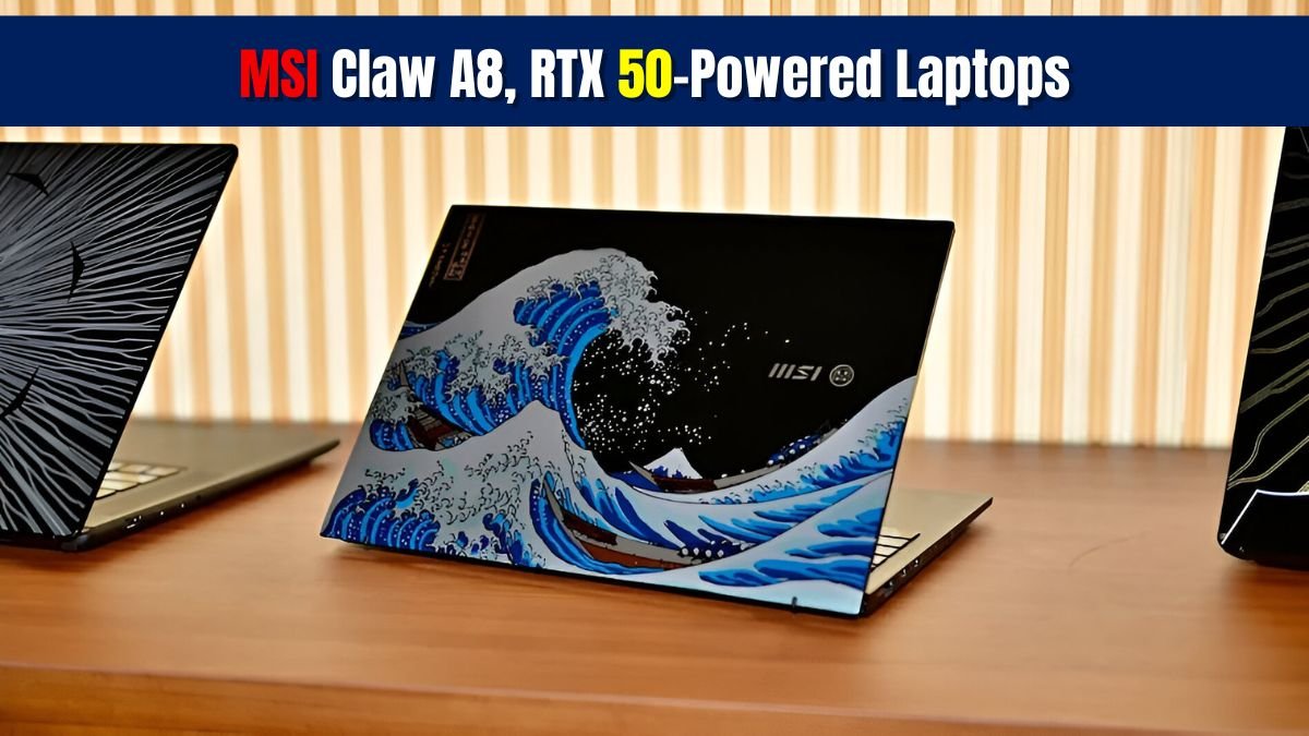 MSI Claw A8, RTX 50-Powered Laptops & Mercedes-AMG Deal Stun Computex 2025