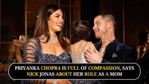 Priyanka Chopra Is Full of Compassion, Says Nick Jonas About Her Role as a Mom