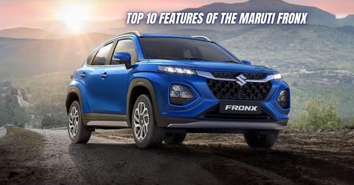 Top 10 Features of the Maruti FRONX Launch Highlights, Key Features, and Mileage Details