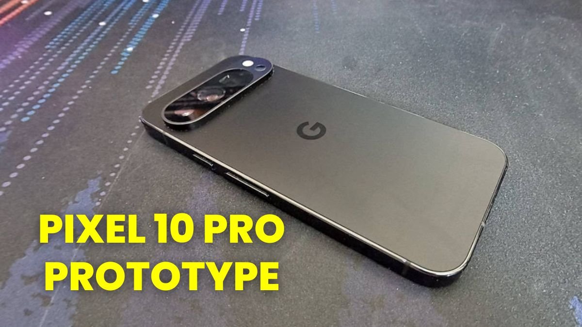 Pixel 10 Pro Prototype