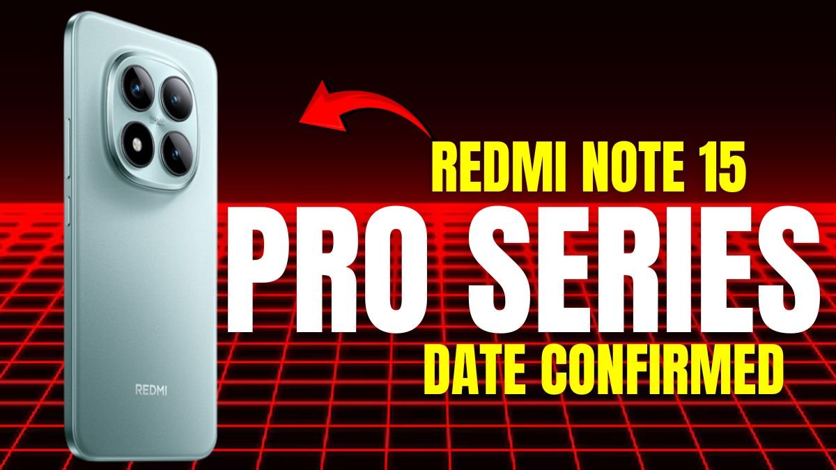 Redmi Note 15 Pro Series Launch Date Confirmed –