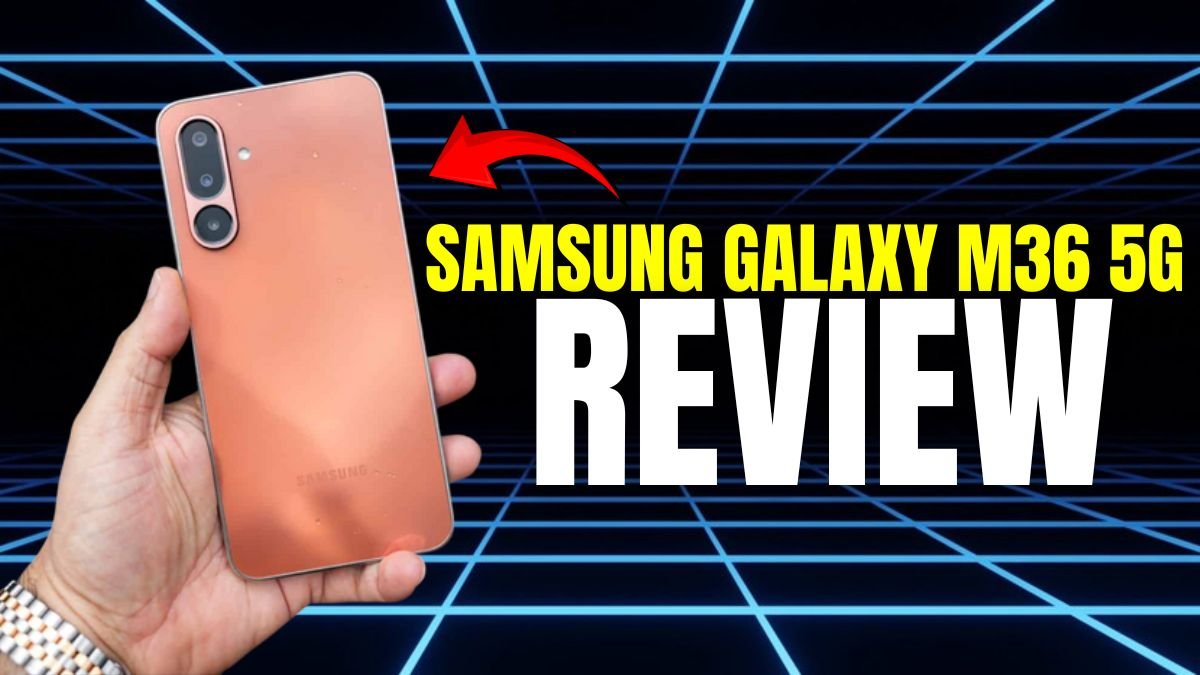 Samsung Galaxy M36 5G Review