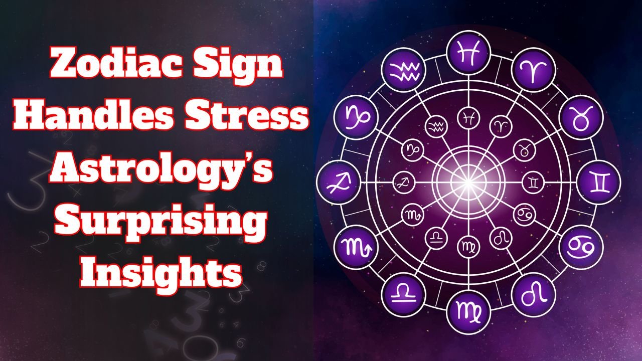 How Each Zodiac Sign Handles Stress: Astrology’s Surprising Insights