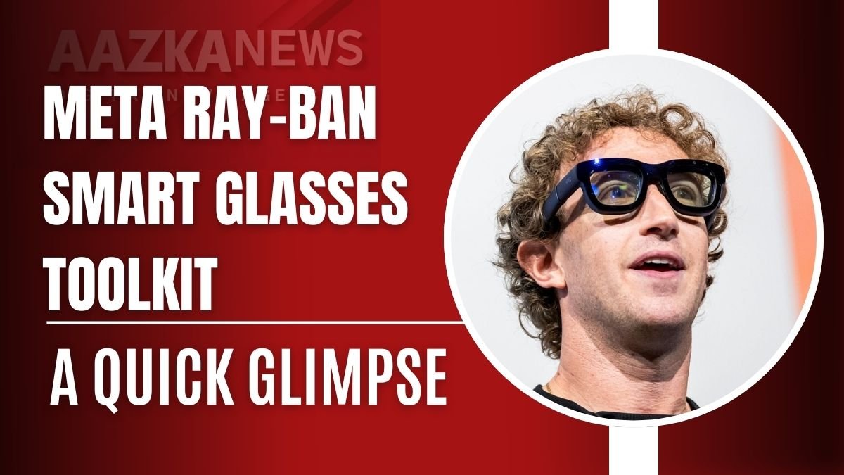 Meta Ray-Ban Smart Glasses Toolkit: A Glimpse