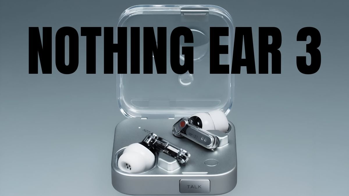 Nothing Ear 3