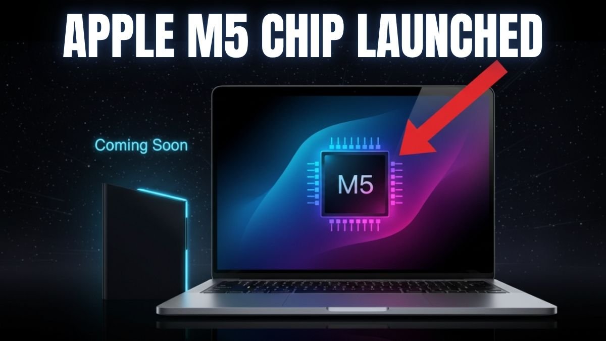 Apple M5 Chip Launched