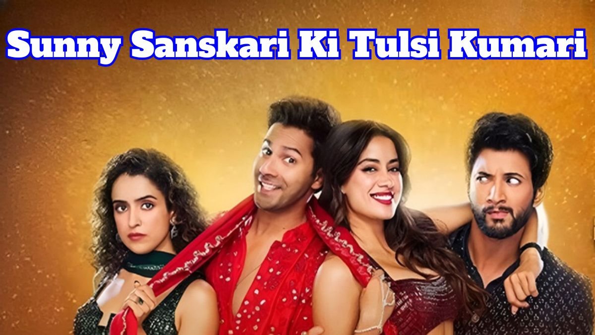 Blockbuster Alert! Janhvi Kapoor & Varun Dhawan’s ‘Sunny Sanskari Ki Tulsi Kumari’ Opens Strong at ₹9.25 Cr