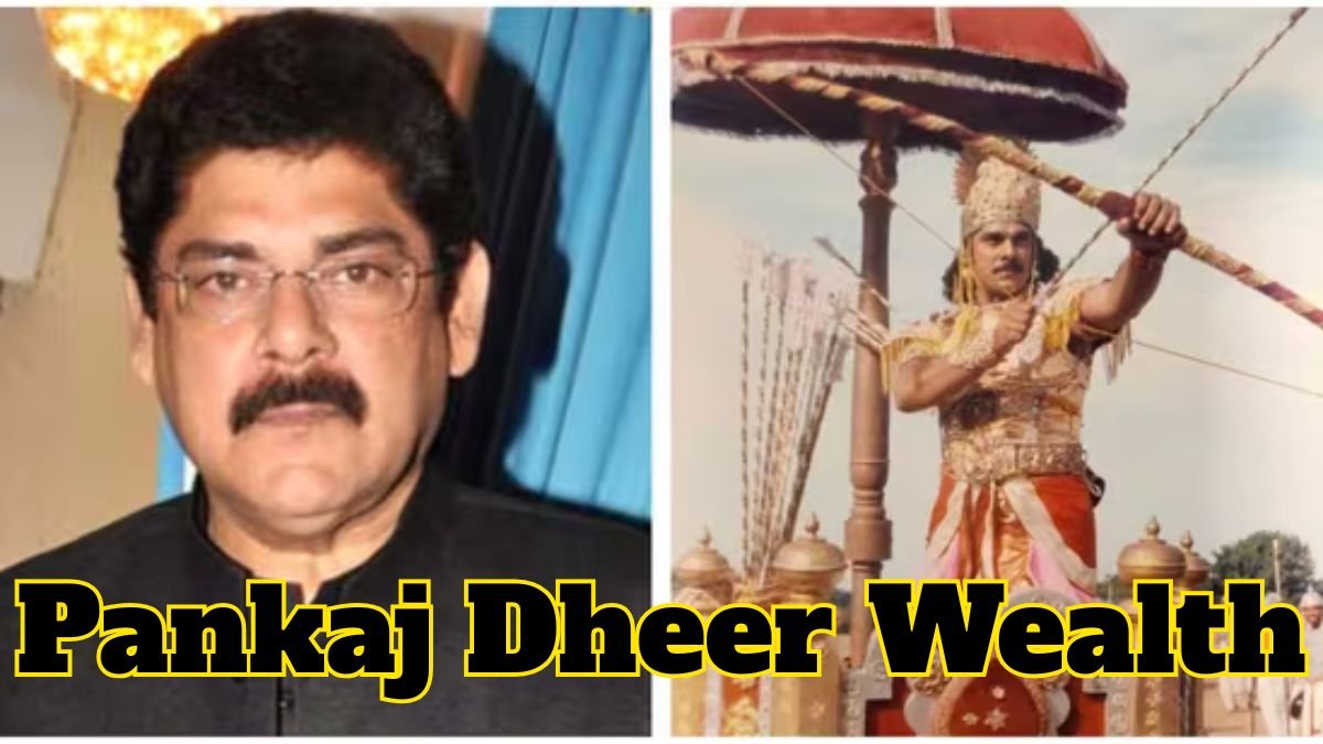 Pankaj Dheer Wealth: Discover the Net Worth of Karna from Mahabharata
