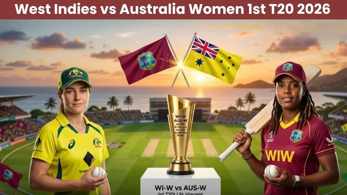 West Indies Women vs Australia Women 1st T20 2026
