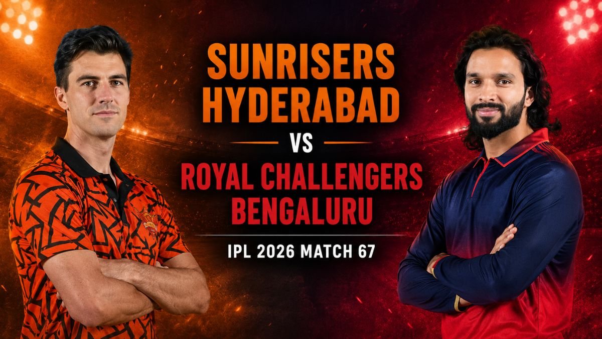 Sunrisers Hyderabad vs Royal Challengers Bengaluru IPL 2026 Match 67 Live Commentary